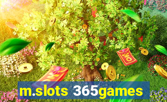 m.slots 365games